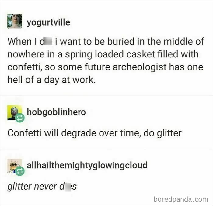 A nerdy meme featuring a Tumblr post about being buried with confetti, and replies discussing glitter never dying.