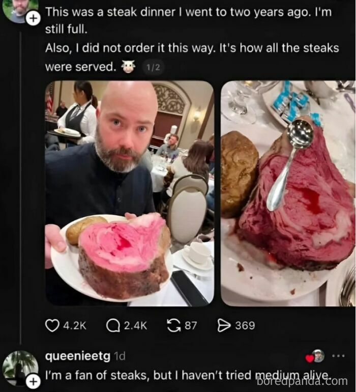 A man holds a very rare steak, called medium alive in the comments, an unpredictable sentence.
