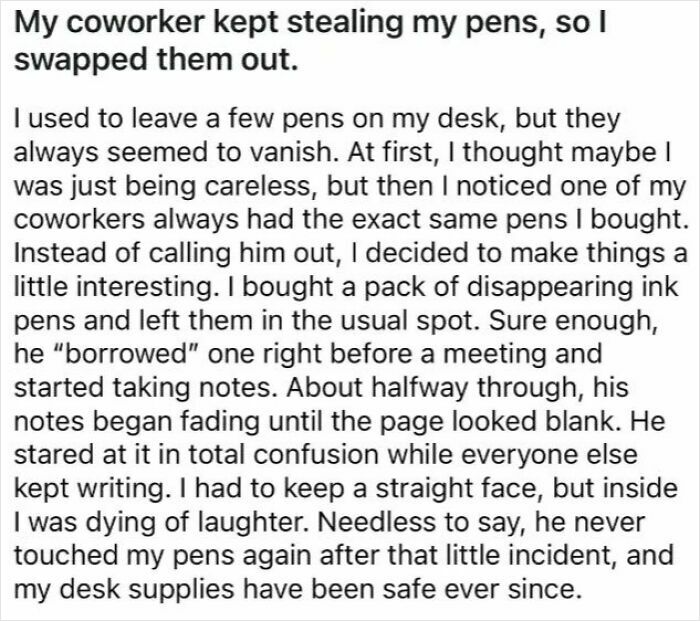 A screenshot of text describing a coworker's petty revenge using disappearing ink pens, detailing an impressively petty person's actions.