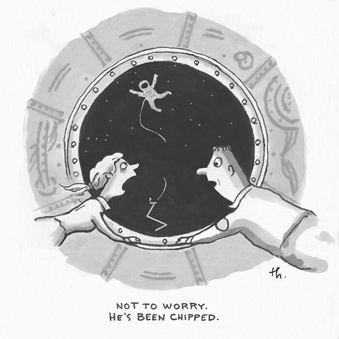 Two people inside a spaceship look out at an astronaut floating, a sharp humor single-panel cartoon by Tim Haggerty.
