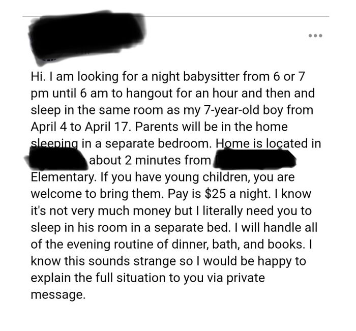Delusional parents seeking a night babysitter for their kids from 6 pm to 6 am for only $25 a night, a clear example of exploitation.