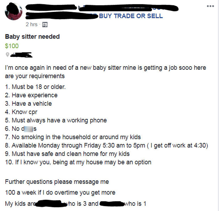 Entitled parents: A post detailing numerous strict requirements for a new baby sitter, offering only $100 a week.