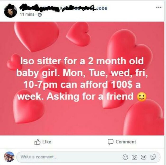 Delusional parents: A Facebook post seeking a babysitter for a 2-month-old at a very low weekly rate.