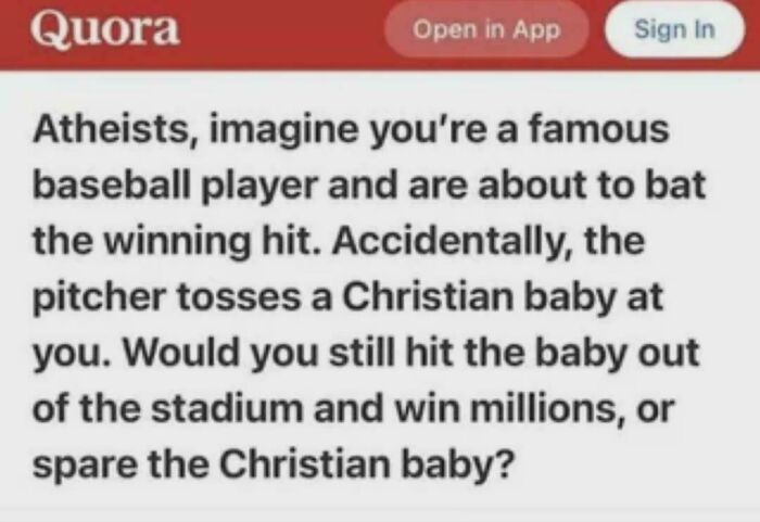 A screenshot of an oddly specific post on Quora asking about hitting a Christian baby in baseball.