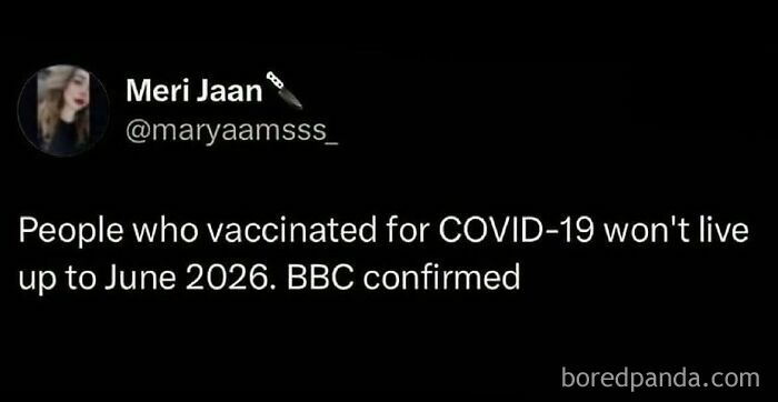 A screenshot of an oddly specific social media post claiming vaccinated people won't live past June 2026.
