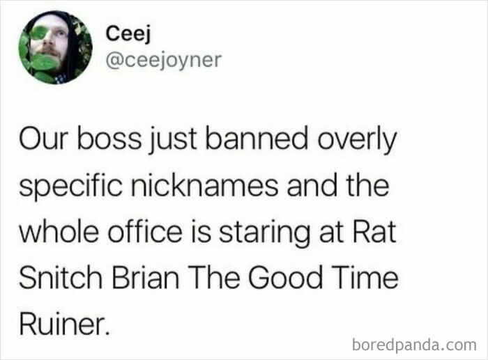 An oddly specific post about a boss banning specific nicknames, focusing on Rat Snitch Brian.