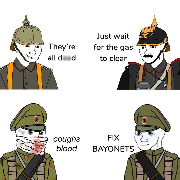 A history meme depicting soldiers humorously reacting to gas attacks in a trench, showing humor in historical events.
