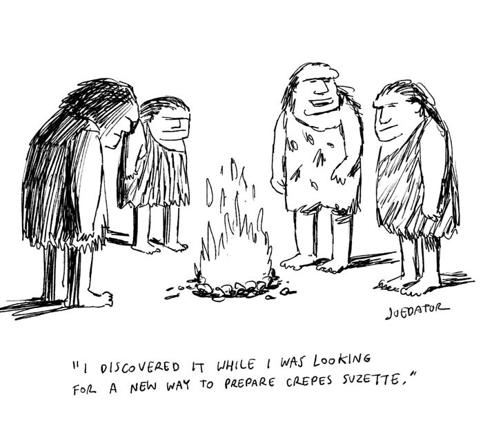 A brilliant single panel cartoon of cavemen discovering fire while looking for new ways to prepare crepes suzette.