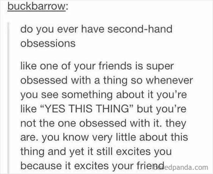 A Tumblr post about second-hand obsessions, a common topic in internet chaos.