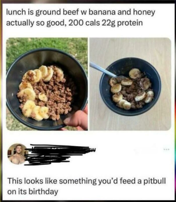 A funny and confusing example of people being way too specific about a bizarre ground beef and banana meal.