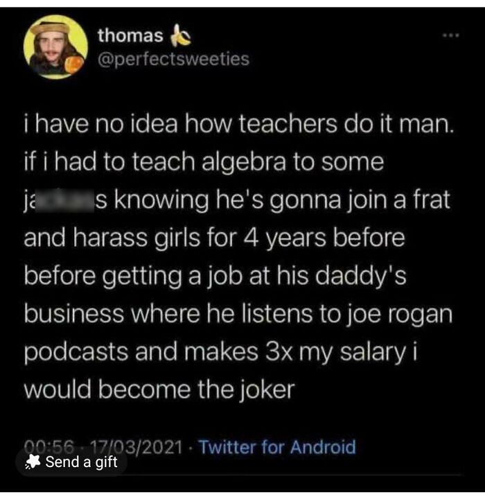 A funny example of people being way too specific, a tweet about the challenges of being a teacher.
