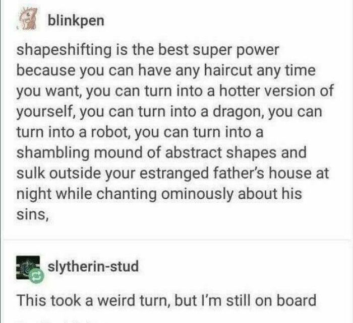 A confusing text post about shapeshifting, a funny example of people being way too specific.