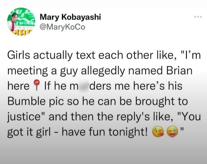 A screenshot of a funny and specific tweet about girls texting each other before a date.