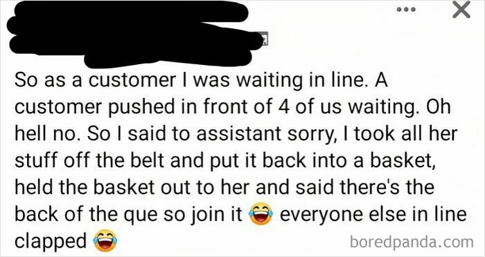 A hilariously embarrassing screenshot: customer's revenge on a line-cutter, earning applause.