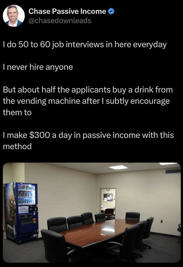A Twitter post from Chase Passive Income about doing job interviews and never hiring, making passive income from vending machine sales.