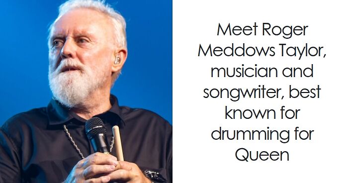 Roger Taylor: Bio And Career Highlights