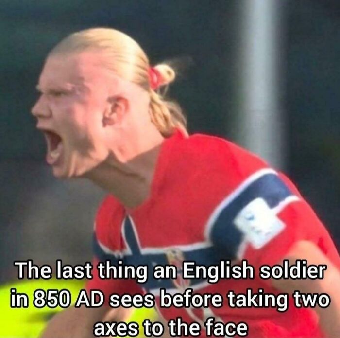 A history meme showing a soccer player as a fierce Viking, humorously portraying a historical battle.