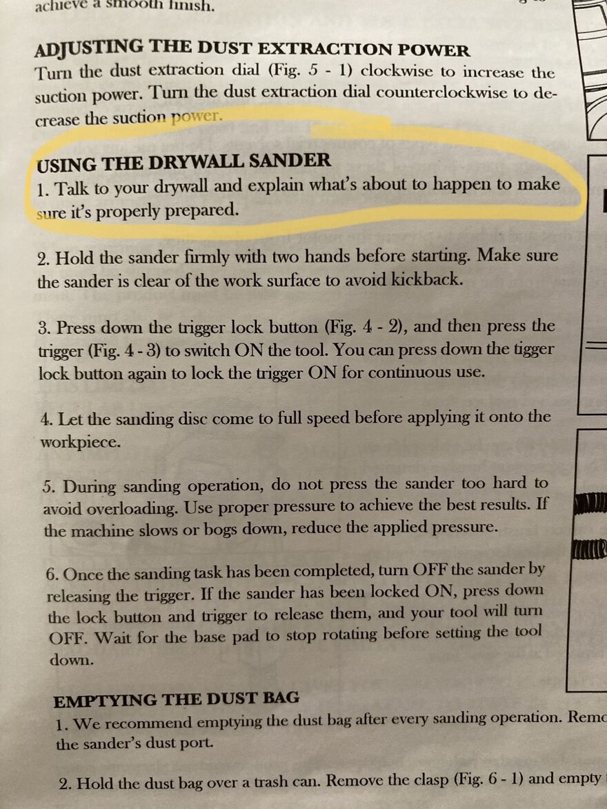 Instructions on how to use a drywall sander, with a step about talking to your drywall highlighted. Mildly amusing things.