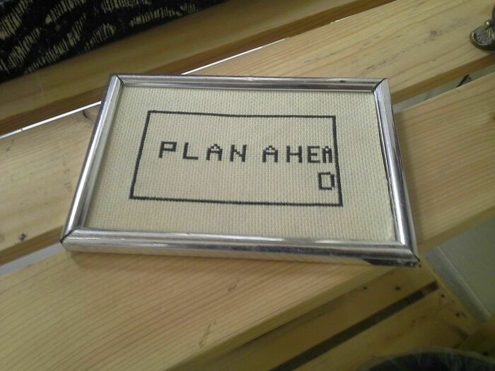 Plan Ahead