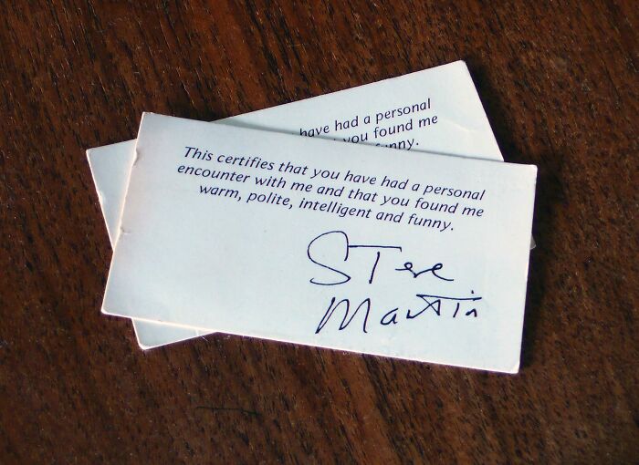 I Once Asked Steve Martin For His Autograph And He Gave Me These Cards Instead
