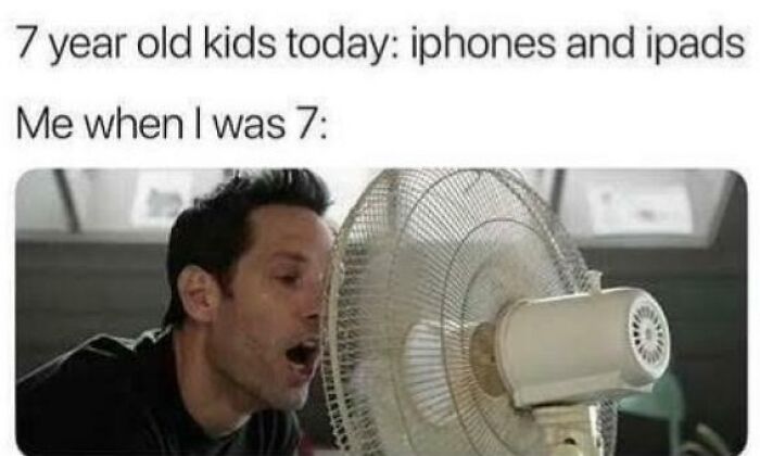 A man with open mouth blowing into a fan, with text contrasting modern kids with ancient memes.