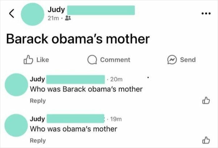 An elderly person's humorous social media posts repeatedly asking Who was Barack Obama's mother?