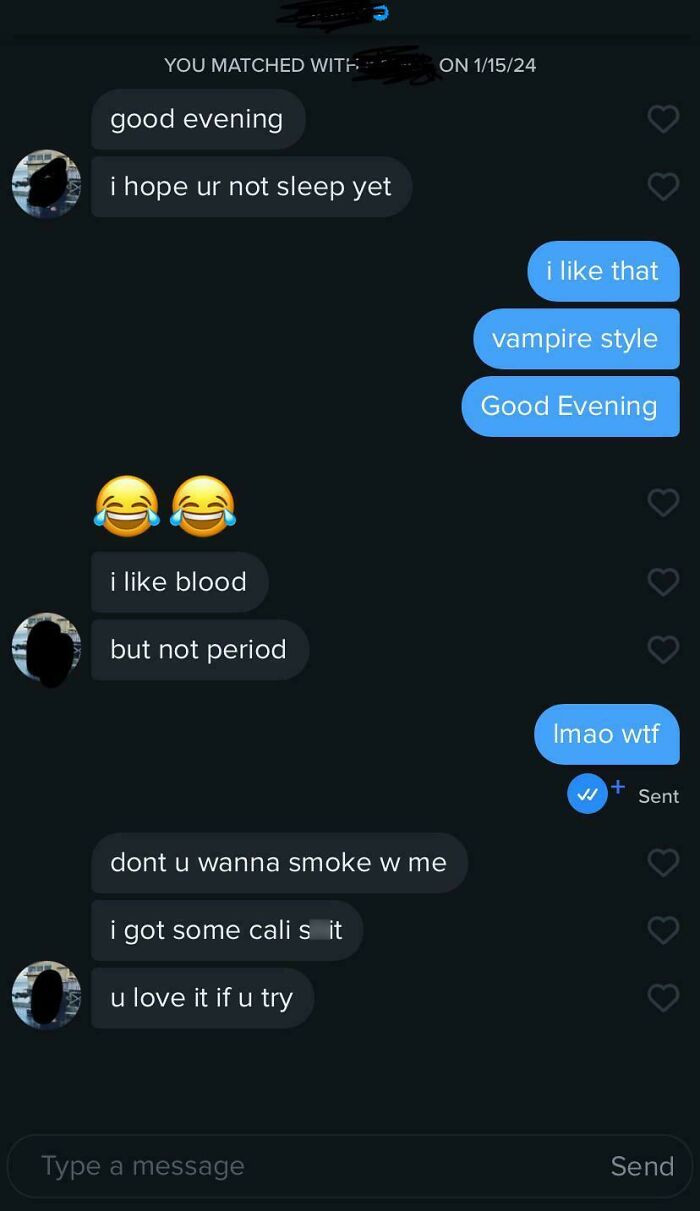 A screenshot of cringe-worthy dating texts, including a disturbing comment about blood and an invitation to smoke.