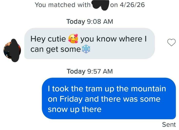 A screenshot of dating texts where a person asks for 'snow' and receives a literal response about a mountain.