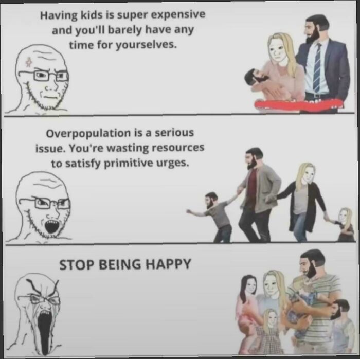 Blursed memes: A comic illustrating arguments against having kids, leading to a punchline about stopping happiness.