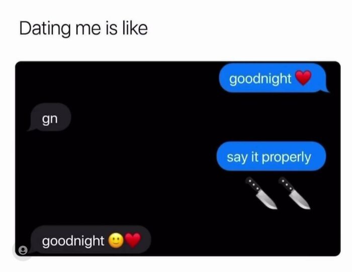 A blursed meme showing text messages about saying goodnight properly, with knives emoji appearing for emphasis.
