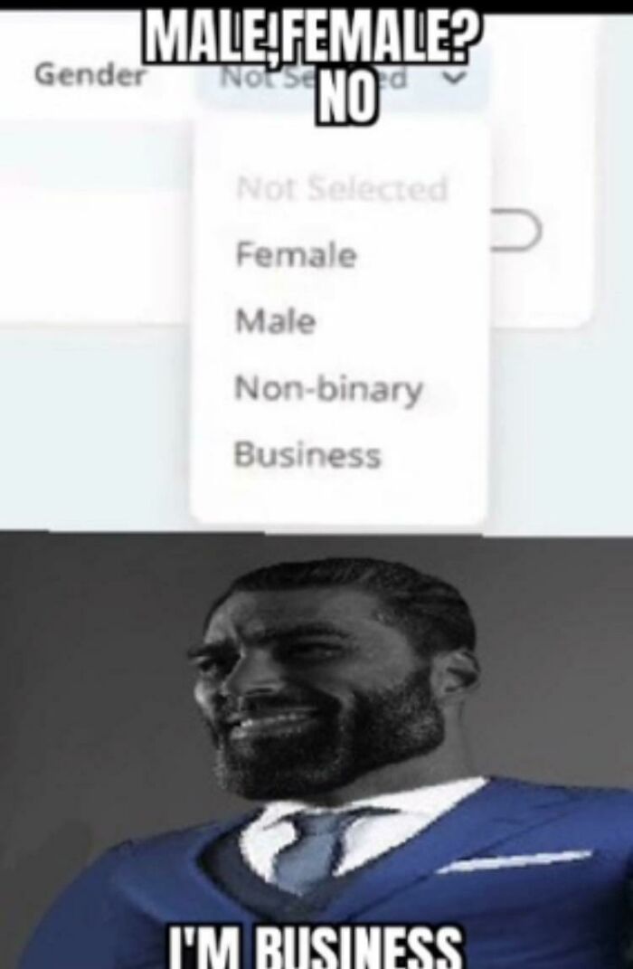 A blursed meme with a gender selection menu and a man saying Im Business, a humorous and confusing image.