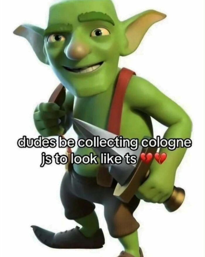 A cringe meme featuring a green goblin cartoon character holding a dagger, related to cologne collection.
