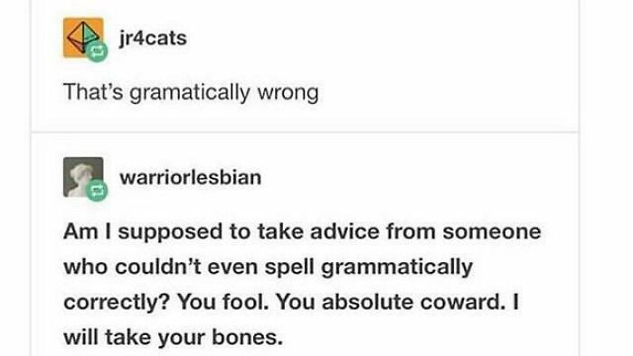 A screenshot of a Tumblr post with a grammatical roast and a humorous clapback about taking advice from a misspeller.