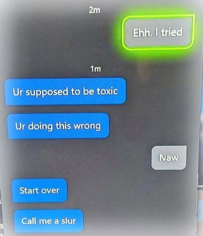 A screenshot of cringe memes texting conversation about being toxic and failing, showcasing unhinged humor.