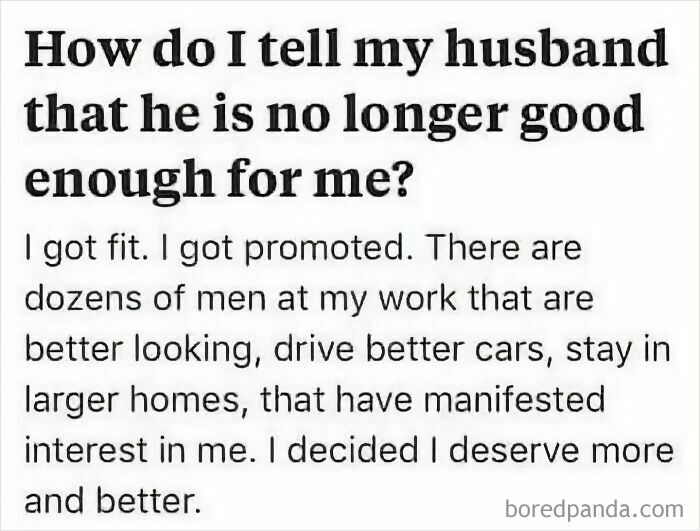 Text post from a woman asking how to tell her husband he is not good enough due to her increased dating standards.