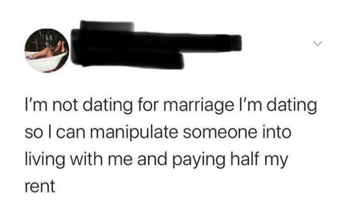 A tweet from a woman stating her dating standards involve manipulating men to live with her and pay half her rent.