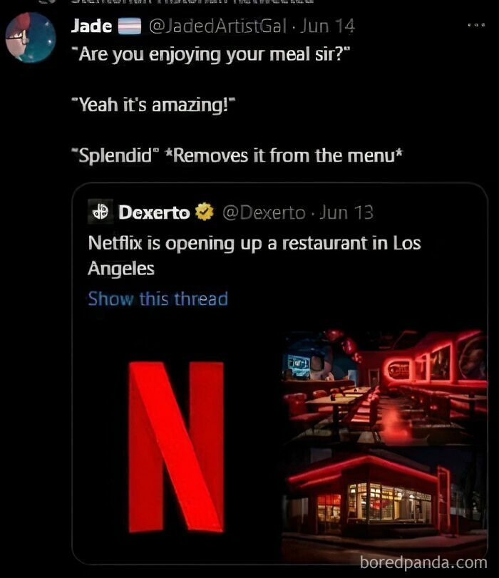 A funny comment about Netflix opening a restaurant, with images of the Netflix logo and a restaurant interior.