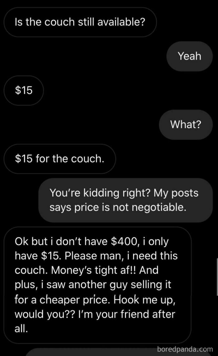 A screenshot of a text conversation showing a choosing beggar trying to get a couch for $15, ending in a reality check.
