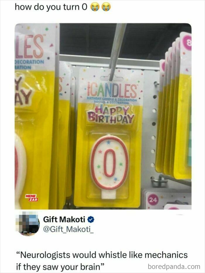 A birthday candle shaped like the number 0, with a caption asking how do you turn 0, followed by a clever clapback.