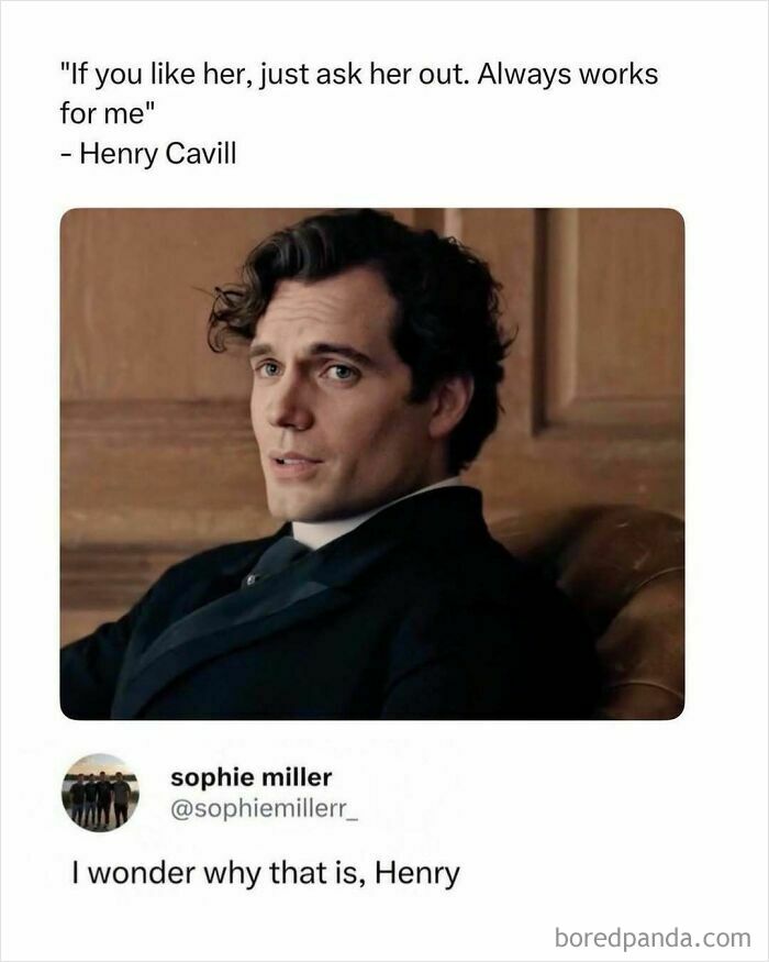 Henry Cavill offering dating advice in a post about TV, Movies, And Media.