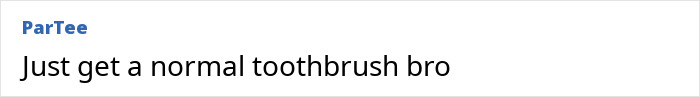 A comment suggesting using a normal toothbrush instead of an African twig for a white smile. A comment suggesting using a normal toothbrush instead of an African twig for a white smile.