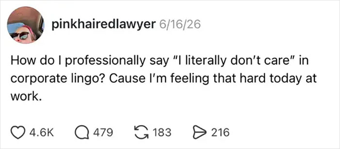 A social media post asking how to professionally express not caring in corporate lingo, a 9-to-5 reality.