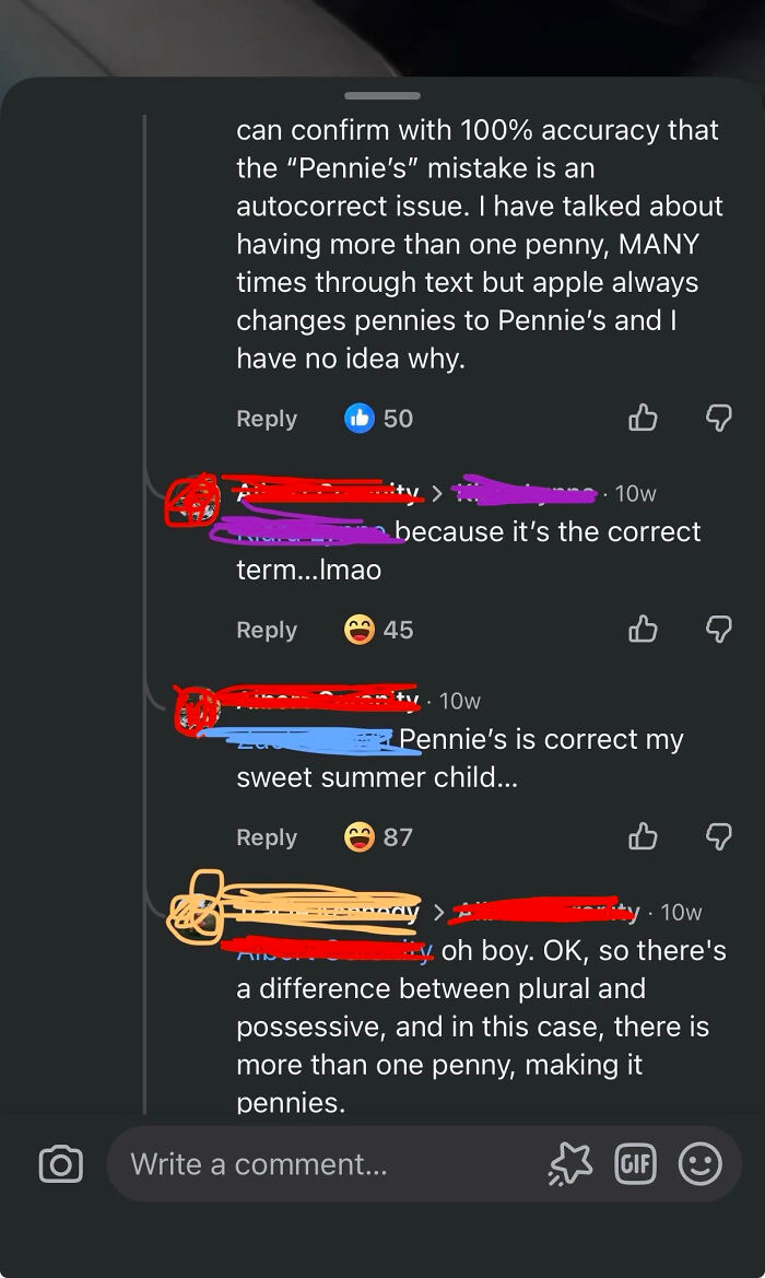 A social media screenshot with multiple know-it-alls correcting the plural and possessive use of 'Pennie's' vs. 'pennies'.