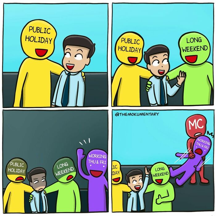 A comic from Mokumentary depicts a public holiday and long weekend leaving a colleague to work.