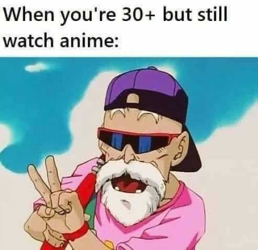 90s babies will remember Master Roshi from Dragon Ball, a funny meme for anime fans.