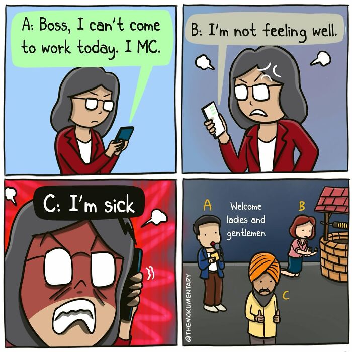 Mokumentary comic revealing the awkward side of everyday life: A boss reacts to various employee excuses for being sick.