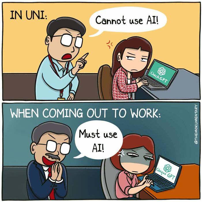 Mokumentary comic illustrating the awkward side of everyday life: AI use is forbidden in university but mandatory at work.