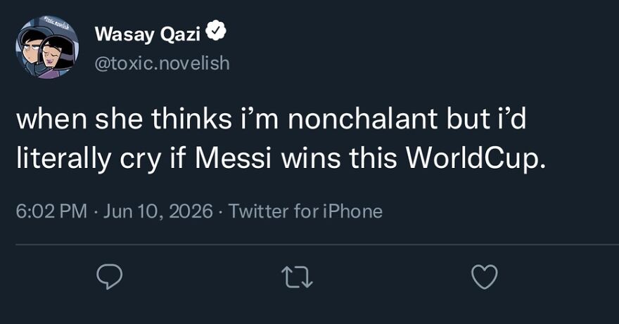 A World Cup meme tweet from Wasay Qazi, stating he would cry if Messi wins this World Cup, despite appearing nonchalant.