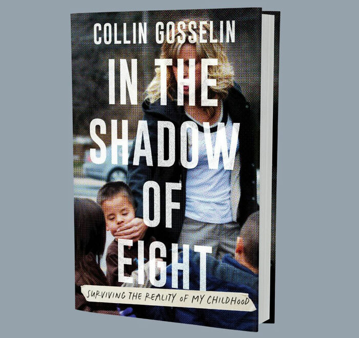 Book cover titled Collin Gosselin: In the Shadow of Eight, revealing horrifying childhood claims and Kate Gosselin's clap back. Book cover titled Collin Gosselin: In the Shadow of Eight, revealing horrifying childhood claims and Kate Gosselin's clap back.