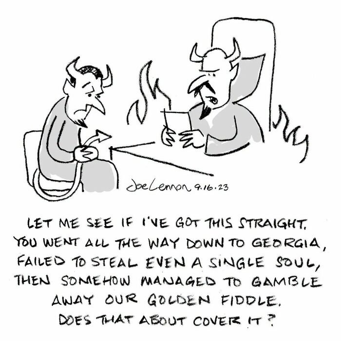 A Joe Lennon comic shows two devils in hell discussing a failed attempt to steal a soul and losing a golden fiddle.